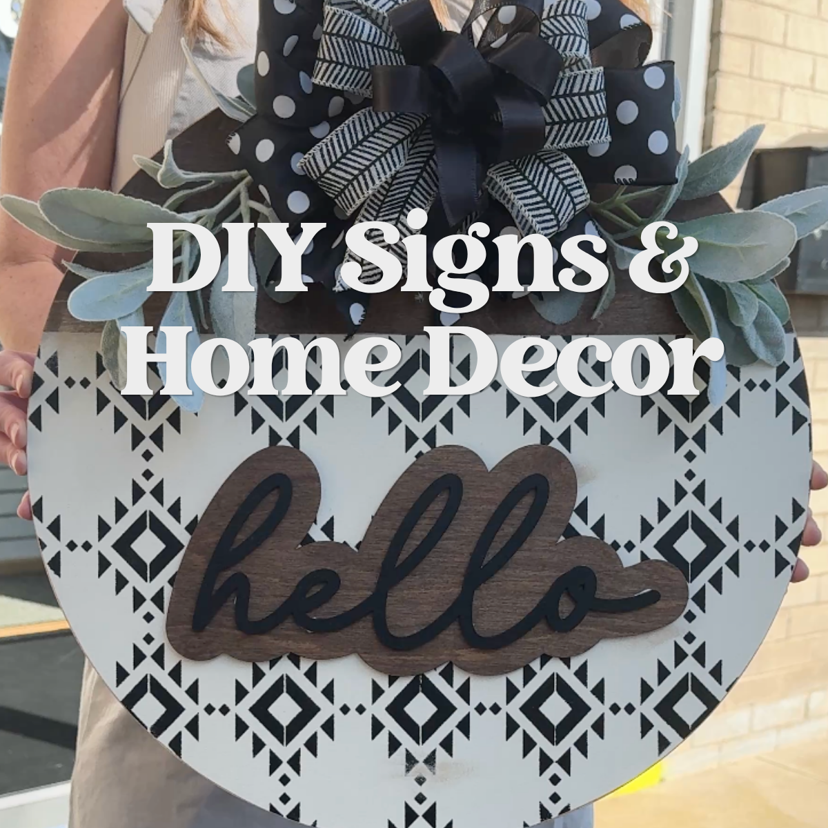 DIY Signs and Home Decor