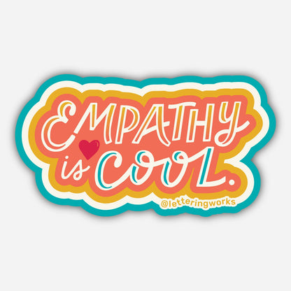 Empathy is Cool Vinyl Sticker
