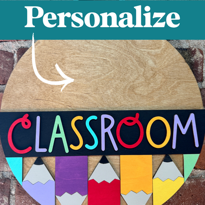 DIY Personalized Classroom Sign - Pencil