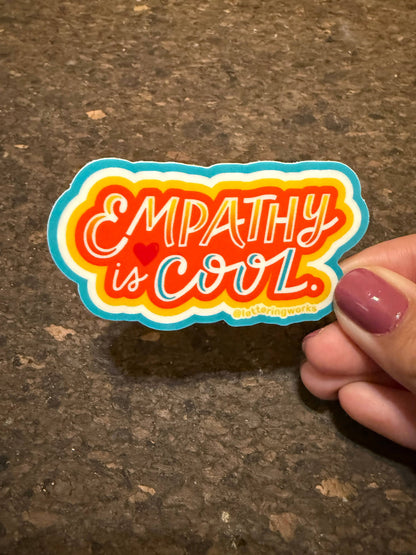 Empathy is Cool Vinyl Sticker